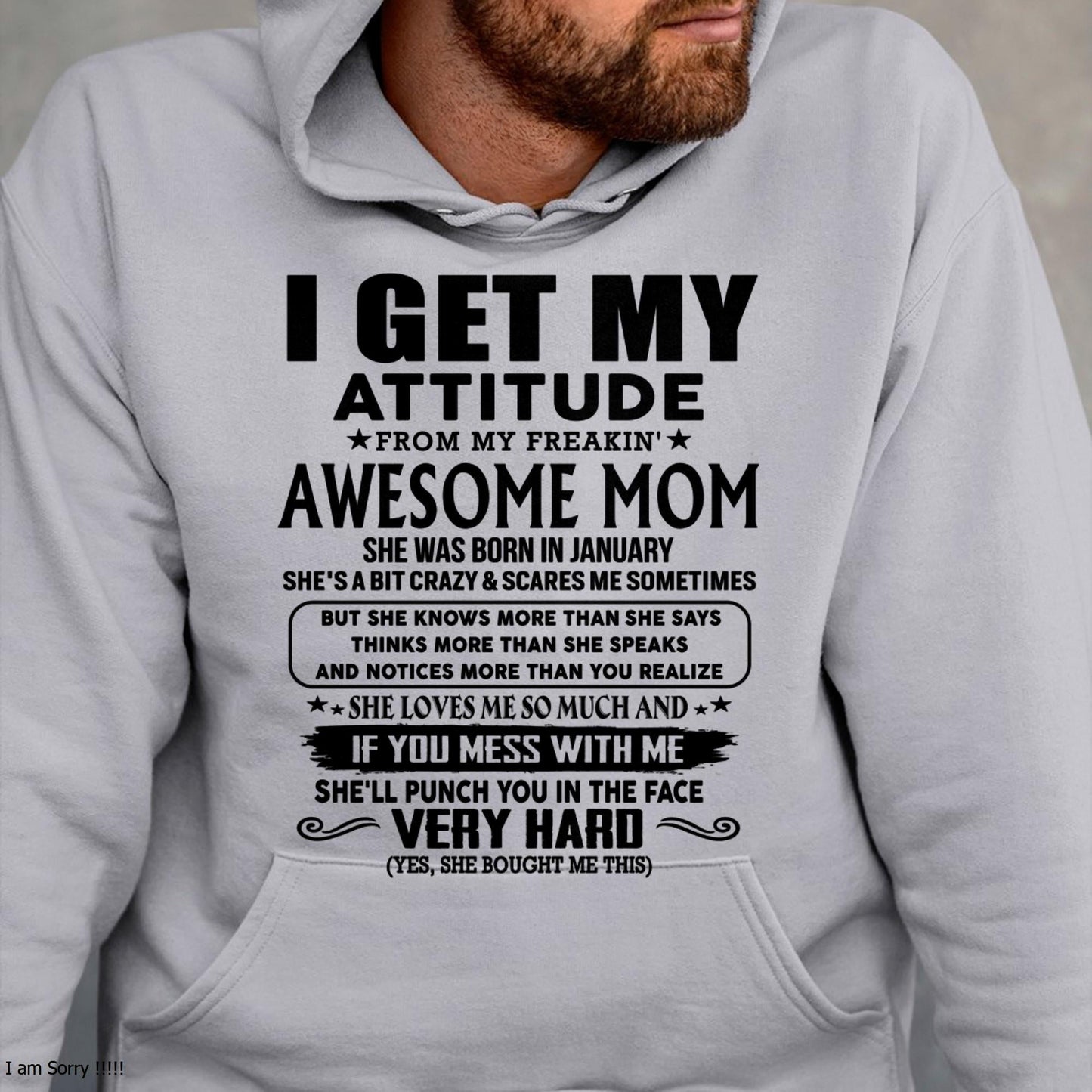 January - Thanks Mom - I GET MY ATTITUDE FROM MY FREAKIN' AWESOME MOM - Gift for Son and Daughter From Mom - TLEE01 (SKU-TMD-CU-01)