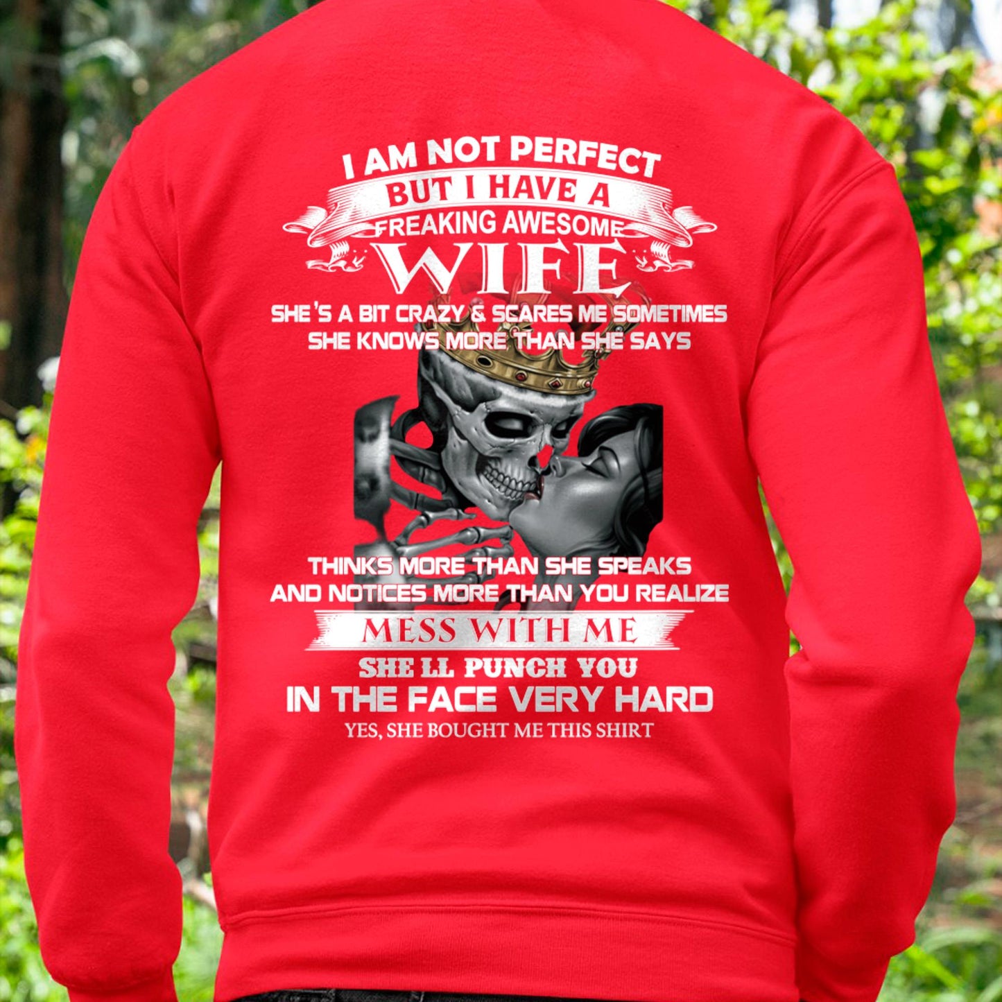 I Am Not Perfect But I Have A Freaking Awesome Wife - Gift For Husband From Wife - TLEE00 (SKU06-34-00)