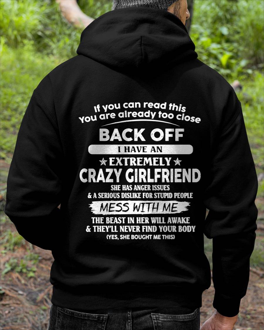 Back Off I Have An Extremely Crazy Girlfriend - Gift From Wife - TLEE00 (SKU07-175-00)