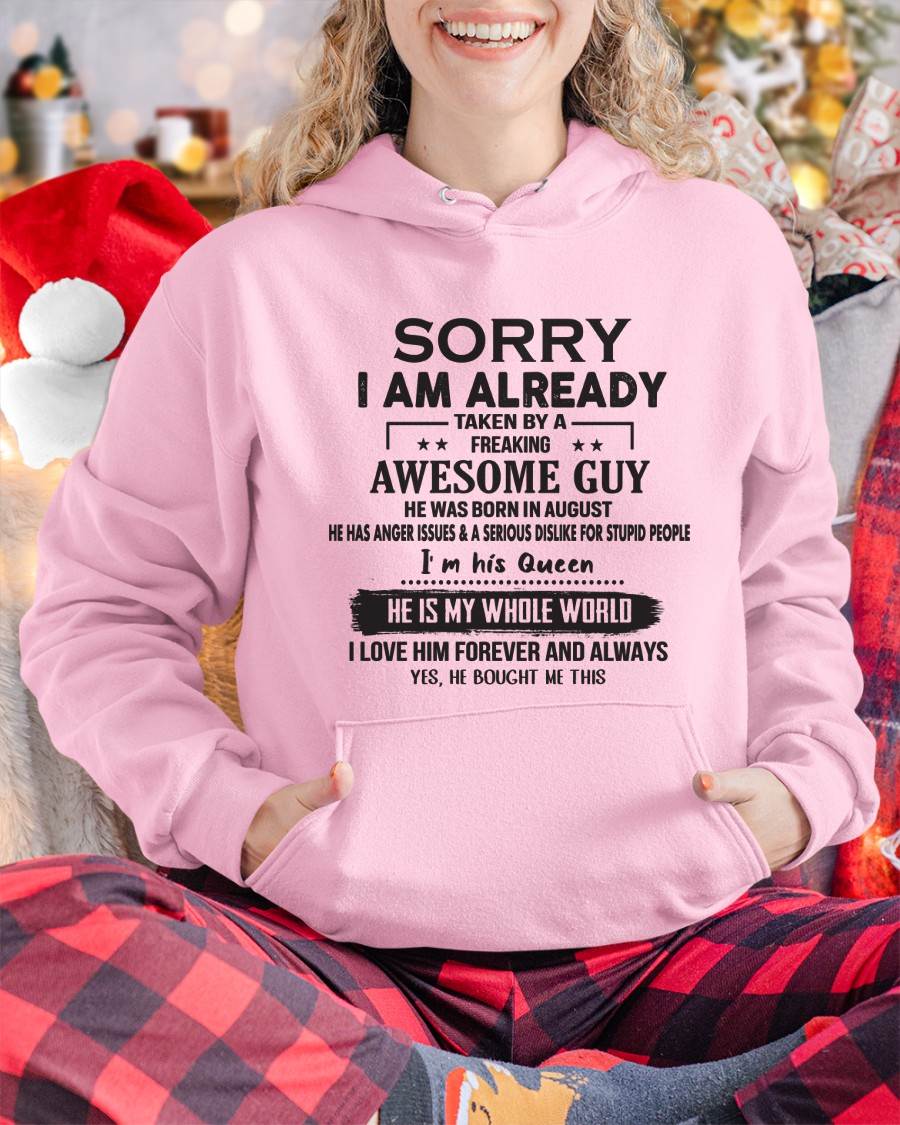 August - Sorry I Am Already Taken By A Freaking Awesome Guy - Gift From Husband - TLEE08 (SKU07-145-08)