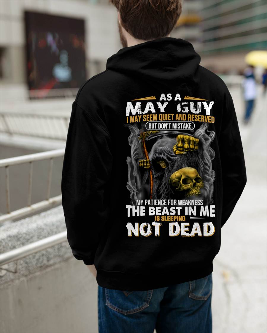 May - As A May Guy I May Seem Quiet And Reserved - Gift For Man - TLEE05 (SKU08-82-05)