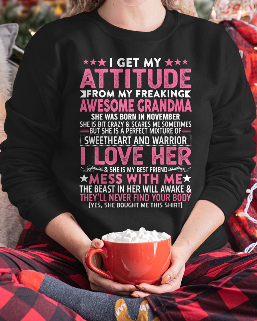 NOVEMBER - I GET MY ATTITUDE FROM MY FREAKING AWESOME GRANDMA - FROM GRANDMA - TLEE11 (SKU07-163-11)