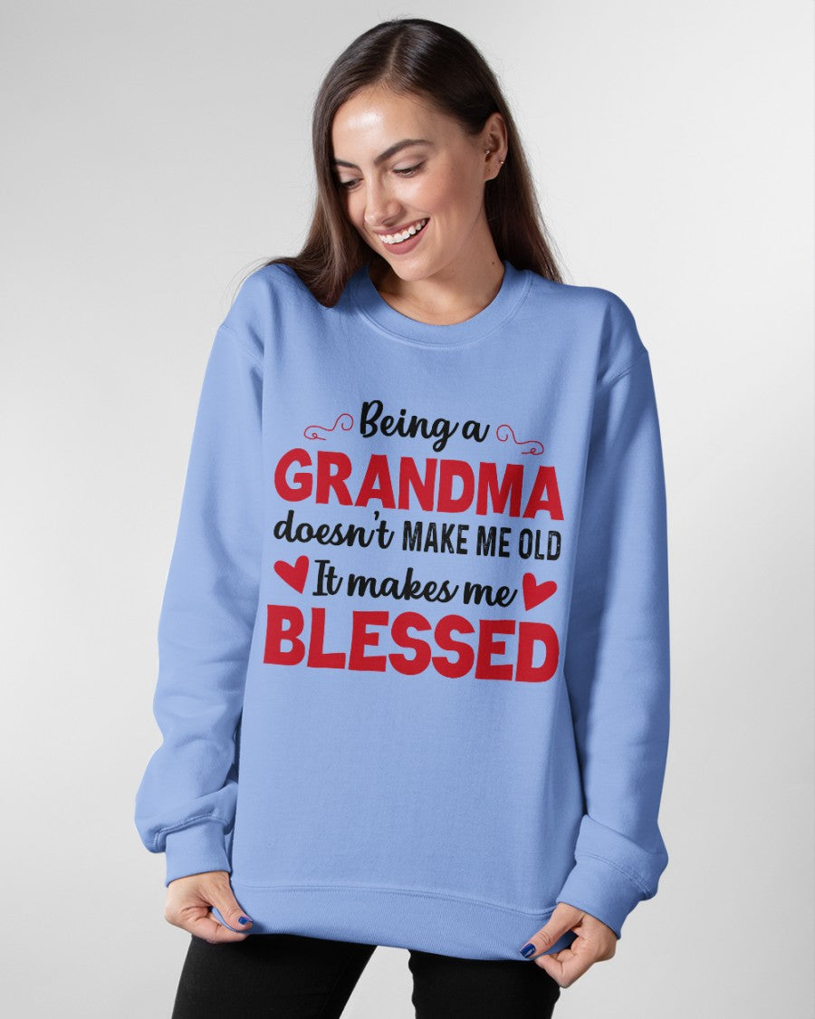 BEING A GRANDMA DOESN'T MAKE ME OLD- IT MAKES ME BLESSED TLEE00