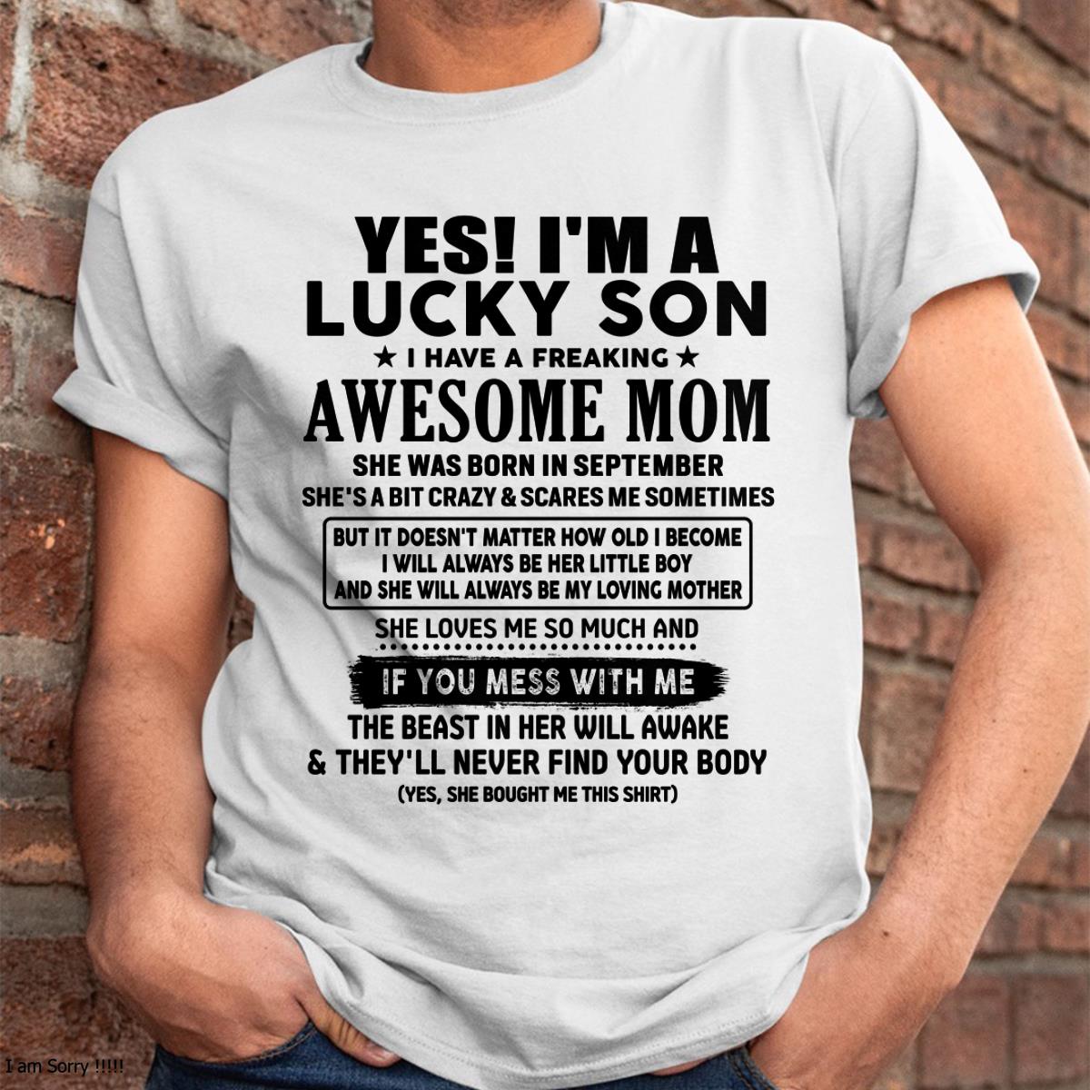 September - I am Lucky Son - Gift For Son From Mom - TLEE09 - (SKU-T1206LMS-09)