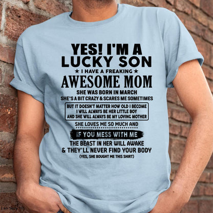 March - I am Lucky Son - Gift For Son From Mom - TLEE03 - (SKU-T1206LMS-03)