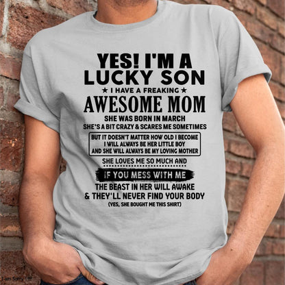 March - I am Lucky Son - Gift For Son From Mom - TLEE03 - (SKU-T1206LMS-03)