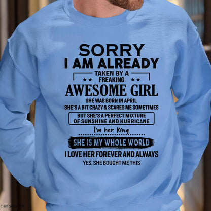 April - Sorry I Am Already Taken By A Freaking Awesome Girl - Gift For Husband From Wife - TLEE04 (SKU-TSRGIRL-04)