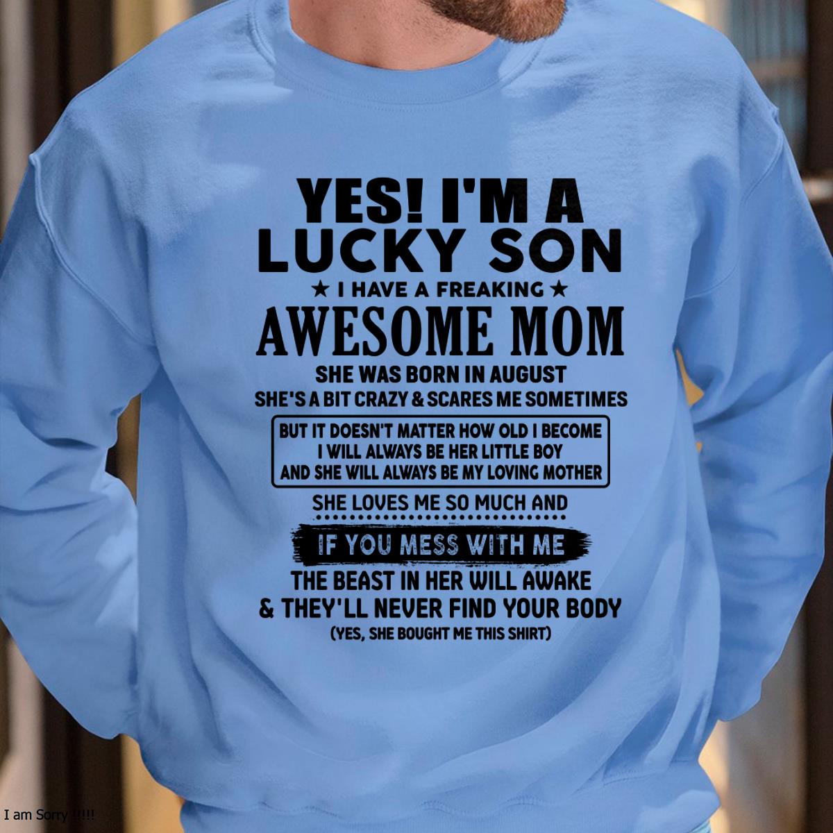 August - I am Lucky Son - Gift For Son From Mom - TLEE08 - (SKU-T1206LMS-08)