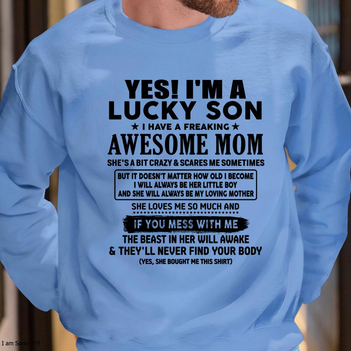I am Lucky Son - Gift For Son From Mom - TLEE00 - (SKU-T1206LMS-00)