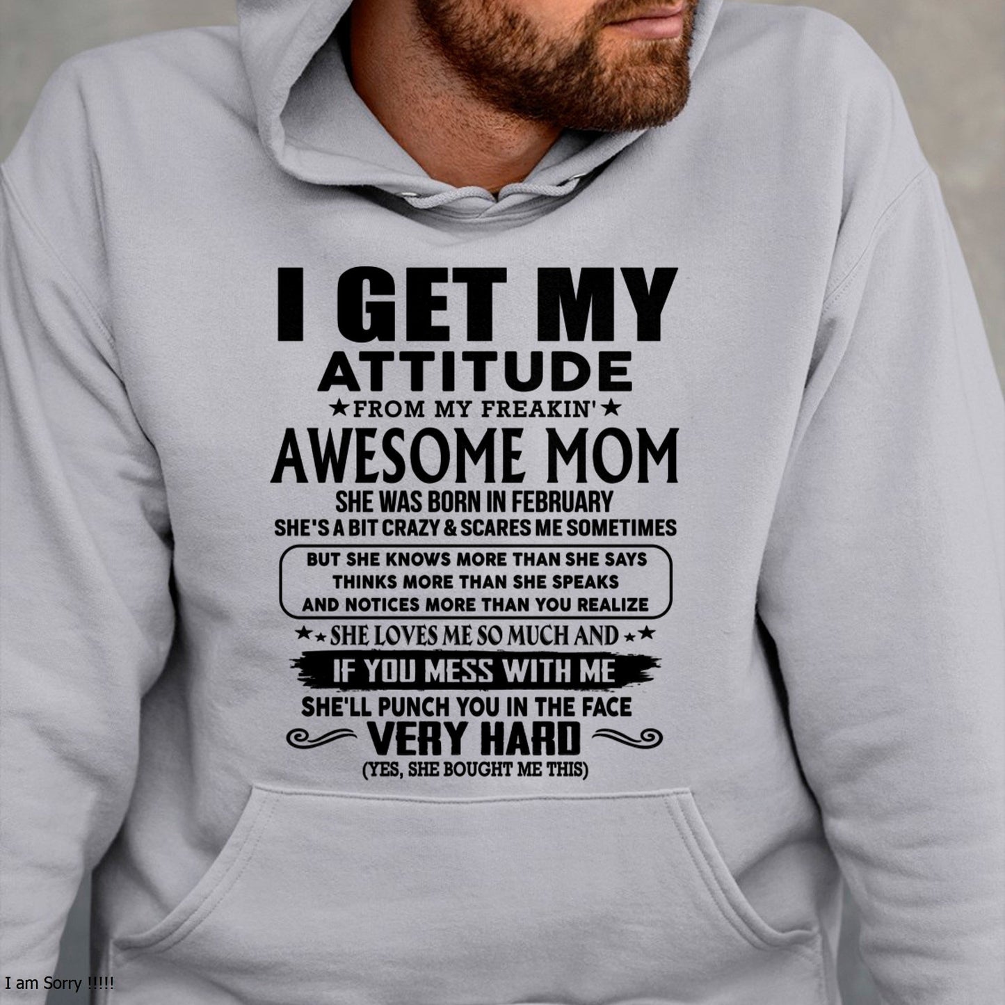 Thanks Mom - I GET MY ATTITUDE FROM MY FREAKIN' AWESOME MOM - Gift for Son and Daughter From Mom - TLEE02 (SKU-TMD-CU-02)