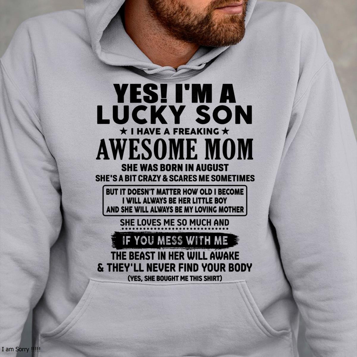 August - I am Lucky Son - Gift For Son From Mom - TLEE08 - (SKU-T1206LMS-08)