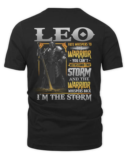 LEO WARRIOR T-SHIRT – I’M THE STORM MOTIVATIONAL QUOTE DESIGN - GIFT FOR MAN - TLEE00