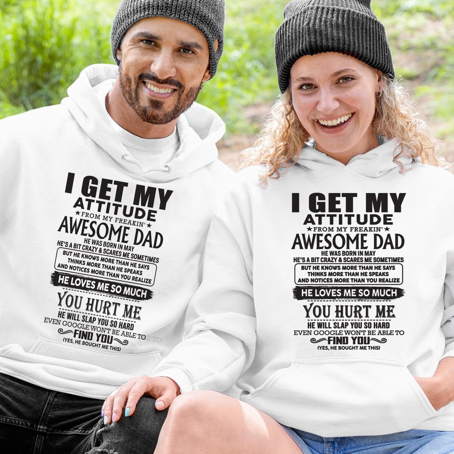 May - I GET MY ATTITUDE FROM MY FREAKIN' AWESOME DAD - Gift for Son and Daughter From Dad - TLEE05 (SKU-TDD-05)