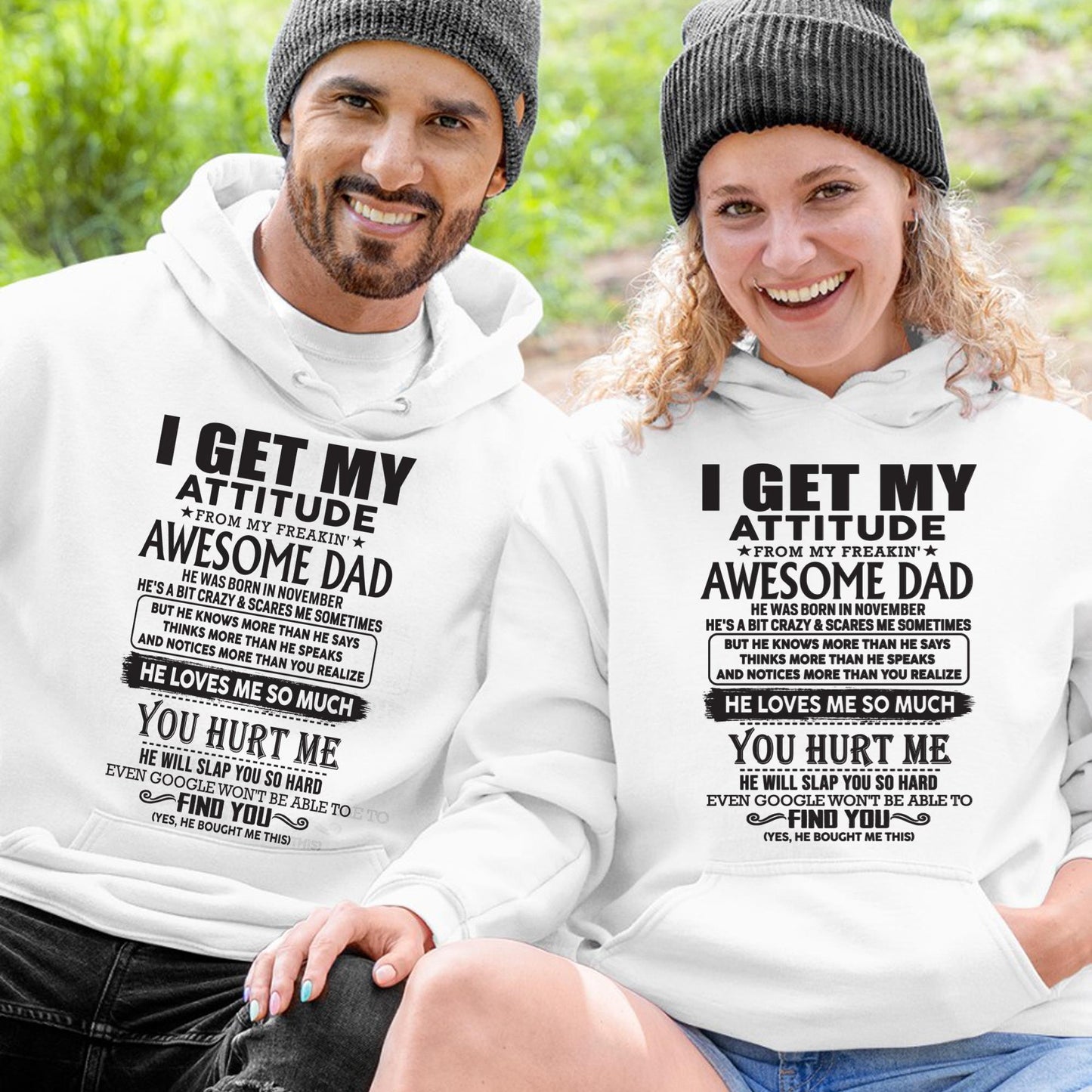 November - I GET MY ATTITUDE FROM MY FREAKIN' AWESOME DAD - Gift for Son and Daughter From Dad - TLEE11 (SKU-TDD-11)