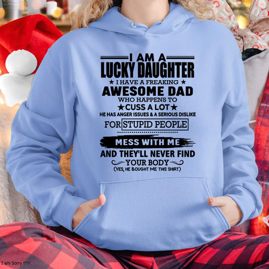 I'm Lucky Daughter - Gift for Daughter from Dad - TLEE00 (SKU-T1406DD-00)