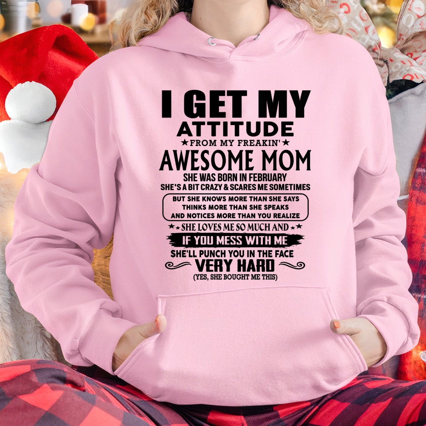 Thanks Mom - I GET MY ATTITUDE FROM MY FREAKIN' AWESOME MOM - Gift for Son and Daughter From Mom - TLEE02 (SKU-TMD-CU-02)