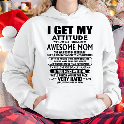 Thanks Mom - I GET MY ATTITUDE FROM MY FREAKIN' AWESOME MOM - Gift for Son and Daughter From Mom - TLEE02 (SKU-TMD-CU-02)