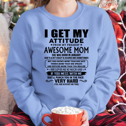 Thanks Mom - I GET MY ATTITUDE FROM MY FREAKIN' AWESOME MOM - Gift for Son and Daughter From Mom - TLEE01 (SKU-TMD-CU-01)