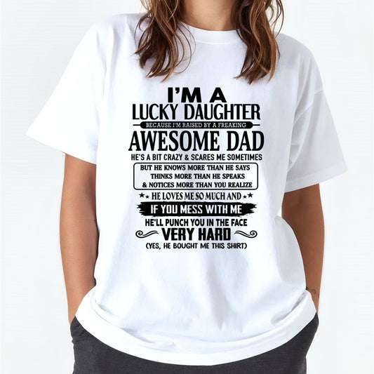 I'm Lucky Daughter - Gift for Daughter from Dad -TLEE00 (SKU-TLUCKYDD-00)