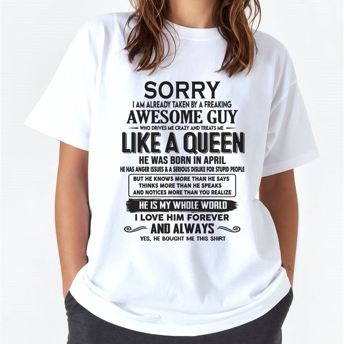April - Sorry I am already taken by a freaking awesome guy - Gift for Wife From Husband - TLEE04 (SKU08-25-04)