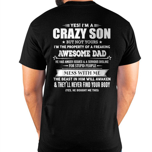 YES! I'M A CRAZY SON - GIFT FOR SON FROM DAD - TLEE00 (SKU07-52-00)