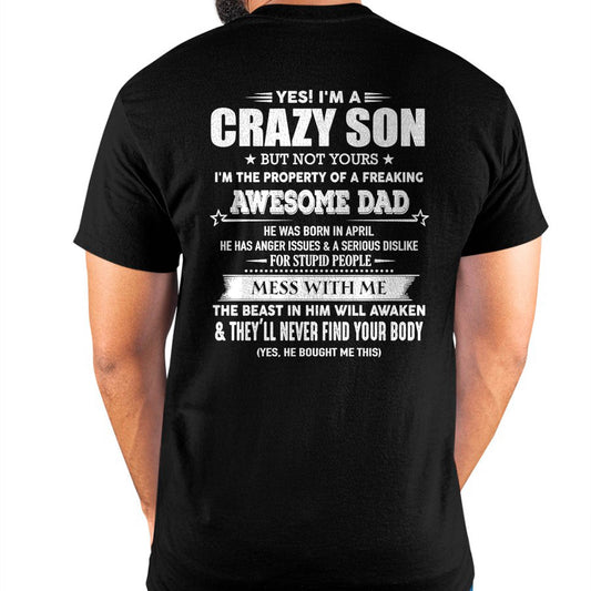 APRIL - YES! I'M A CRAZY SON - GIFT FOR SON FROM DAD - TLEE04 (SKU07-52-04)
