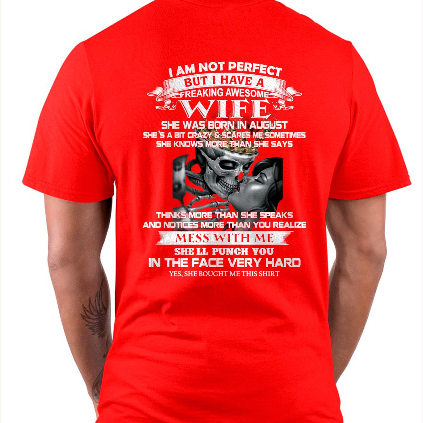 August - I Am Not Perfect But I Have A Freaking Awesome Wife - Gift For Husband From Wife - TLEE08 (SKU06-34-08)