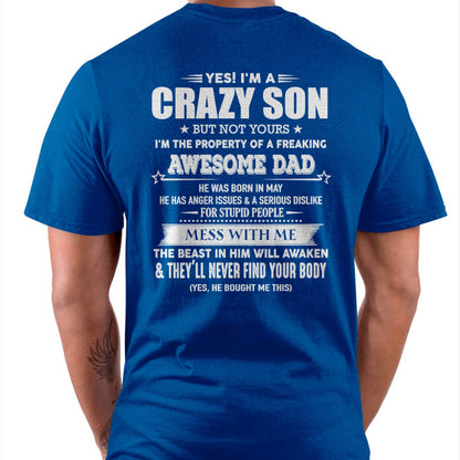 MAY - YES! I'M A CRAZY SON - GIFT FOR SON FROM DAD - TLEE05 (SKU07-52-05)