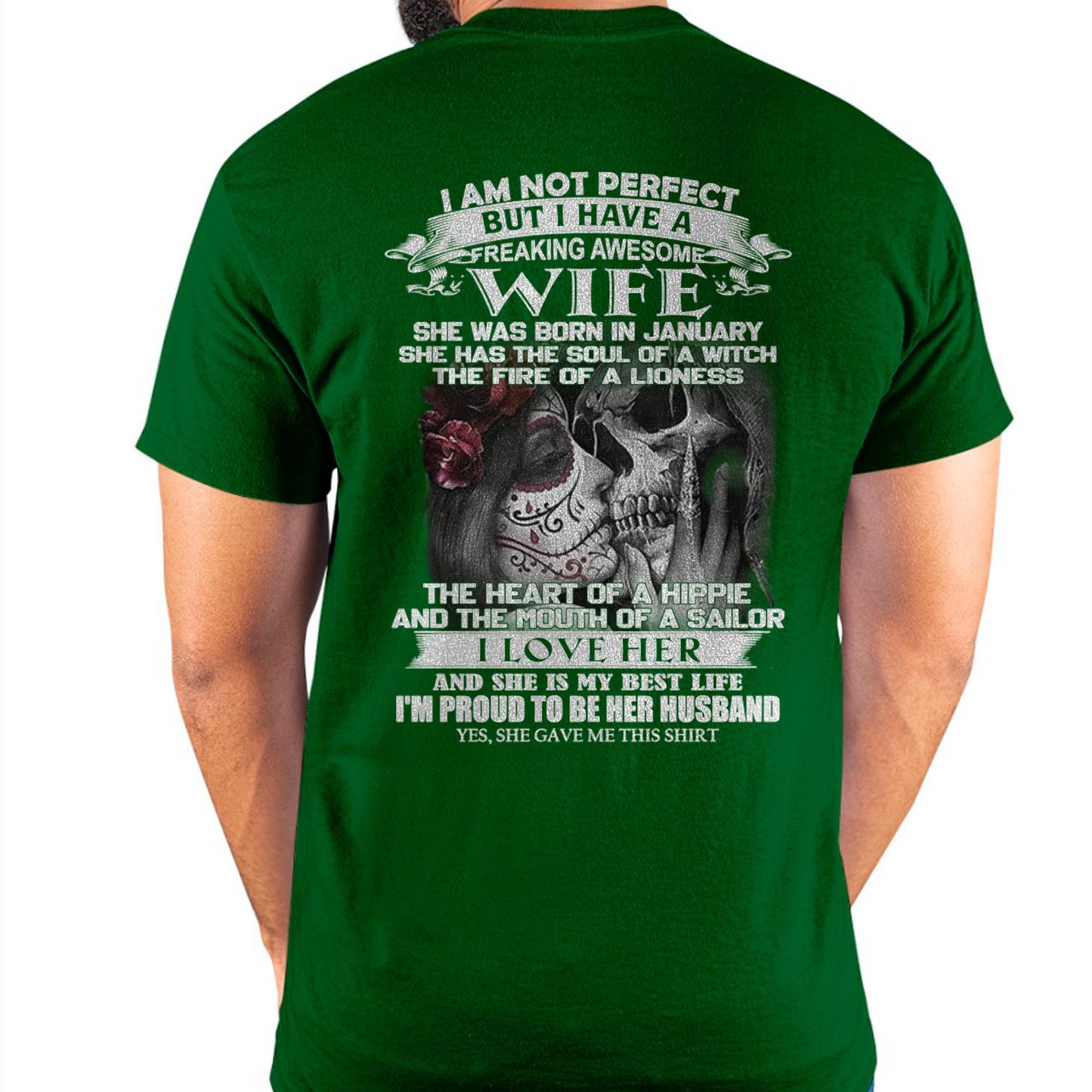 January - I Am Not Perfect But I Have A Freaking Awesome Wife - Gift For Husband From Wife - TLEE01 (SKU06-31-01)