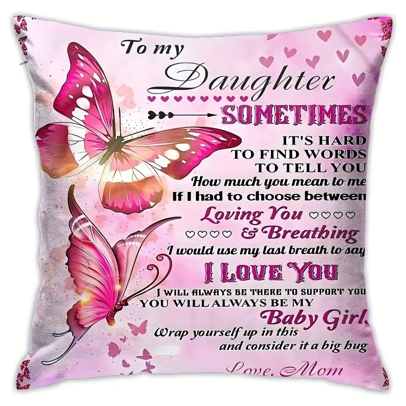 To My Daughter – A Special Gift from Mom - Pillow