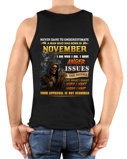 NOVEMBER - NEVER UNDERESTIMATE A MAN WHO KNOWS WHO HE IS - FOR MAN - TLEE11 (SKU26T-01156-11)