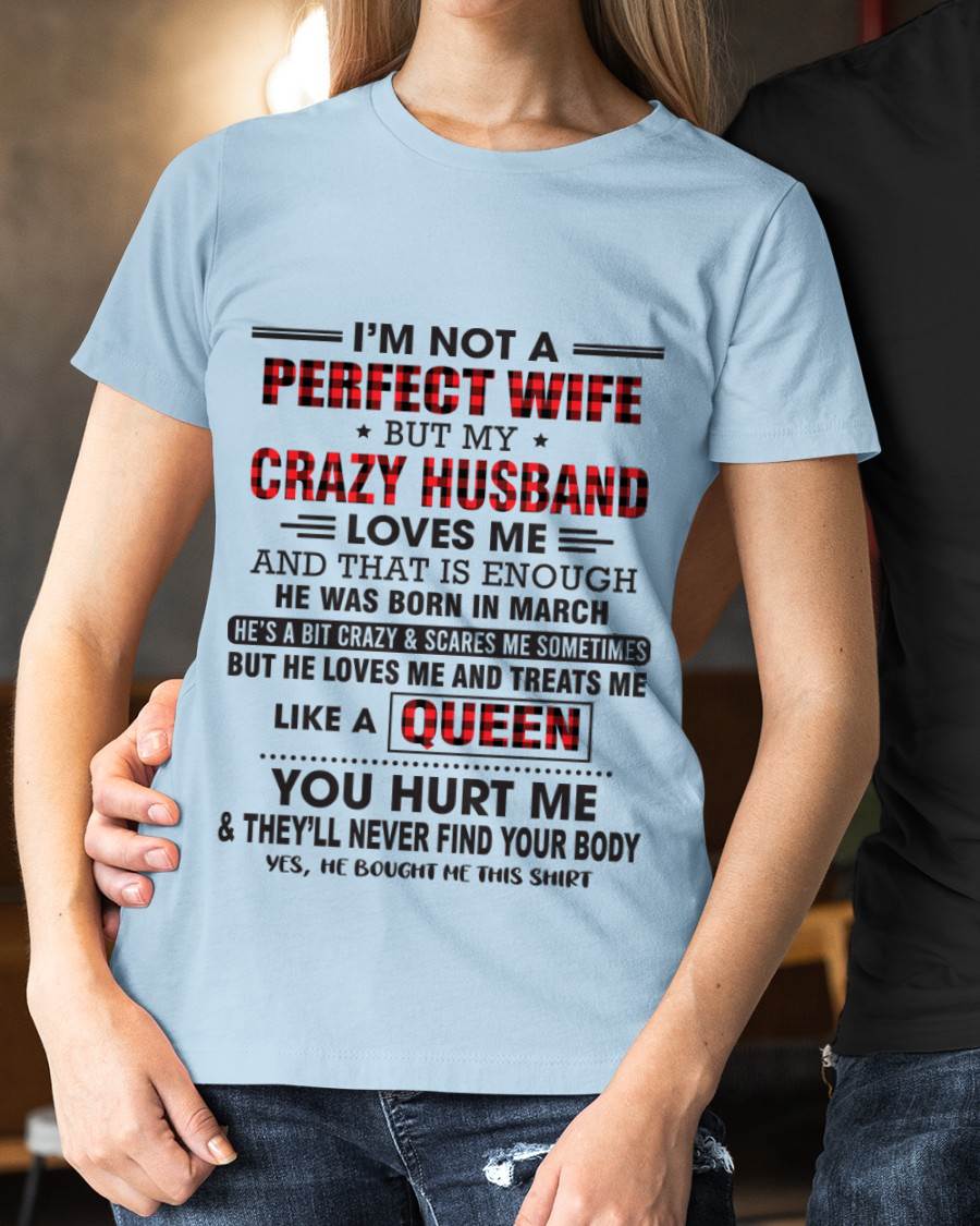 MARCH - I’M NOT A PERFECT WIFE  BUT MY CRAZY HUSBAND LOVES ME  AND THAT IS ENOUGH - FROM HUSBAND - TLEE03 (SKU26T-0188-03)