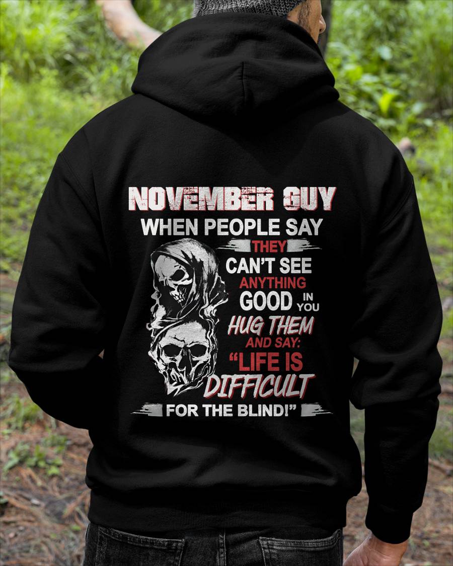 NOVEMBER GUY - WHEN THEY CAN’T SEE ANYTHING GOOD IN YOU - FOR MAN - TLEE11 (SKU12-253-11)