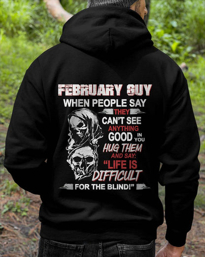 FEBRUARY GUY - WHEN THEY CAN’T SEE ANYTHING GOOD IN YOU - FOR MAN - TLEE02 (SKU12-253-02)