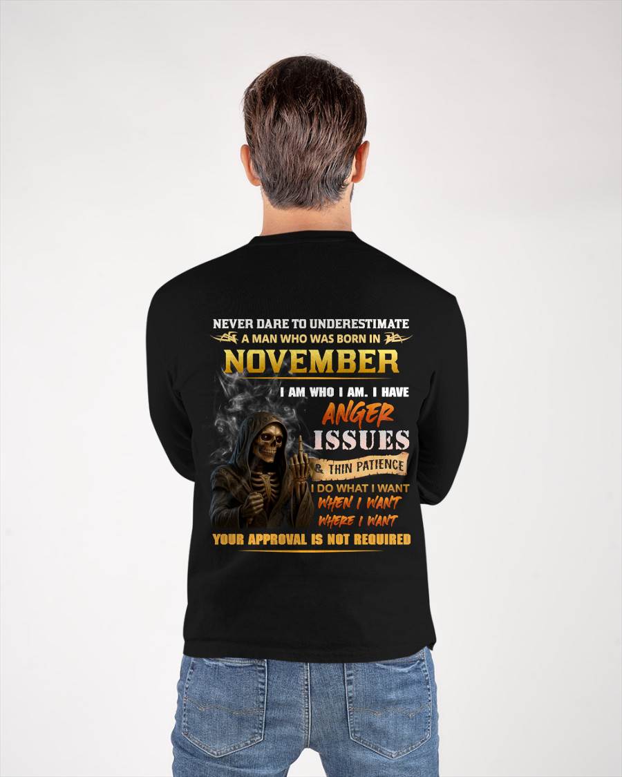 NOVEMBER - NEVER UNDERESTIMATE A MAN WHO KNOWS WHO HE IS - FOR MAN - TLEE11 (SKU26T-01156-11)