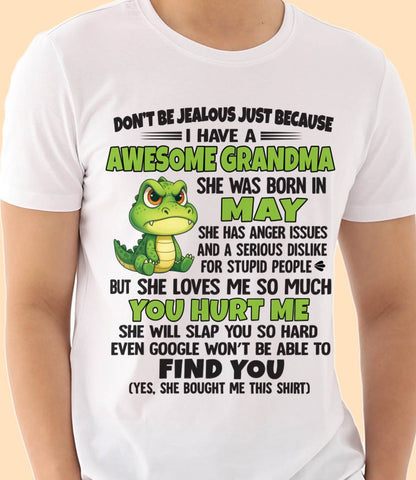 MAY - DON'T BE JEALOUS JUST BECAUSE I HAVE A AWESOME GRANDMA - FROM GRANDMA - TLEE05 (SKU09-116-05)