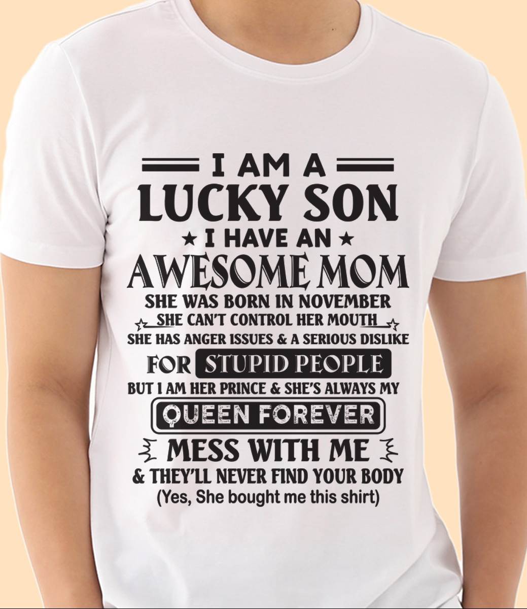 NOVEMBER - I AM A LUCKY SON I HAVE AN AWESOME MOM - FROM MOM - TLEE11 (SKU11-37-11)