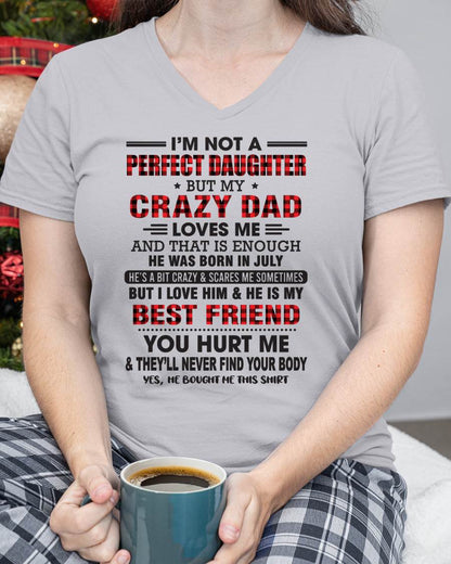 JULY - I'M NOT A PERFECT DAUGHTER BUT MY CRAZY DAD - FROM DAD - TLEE07 (SKU26T-01-14-07)