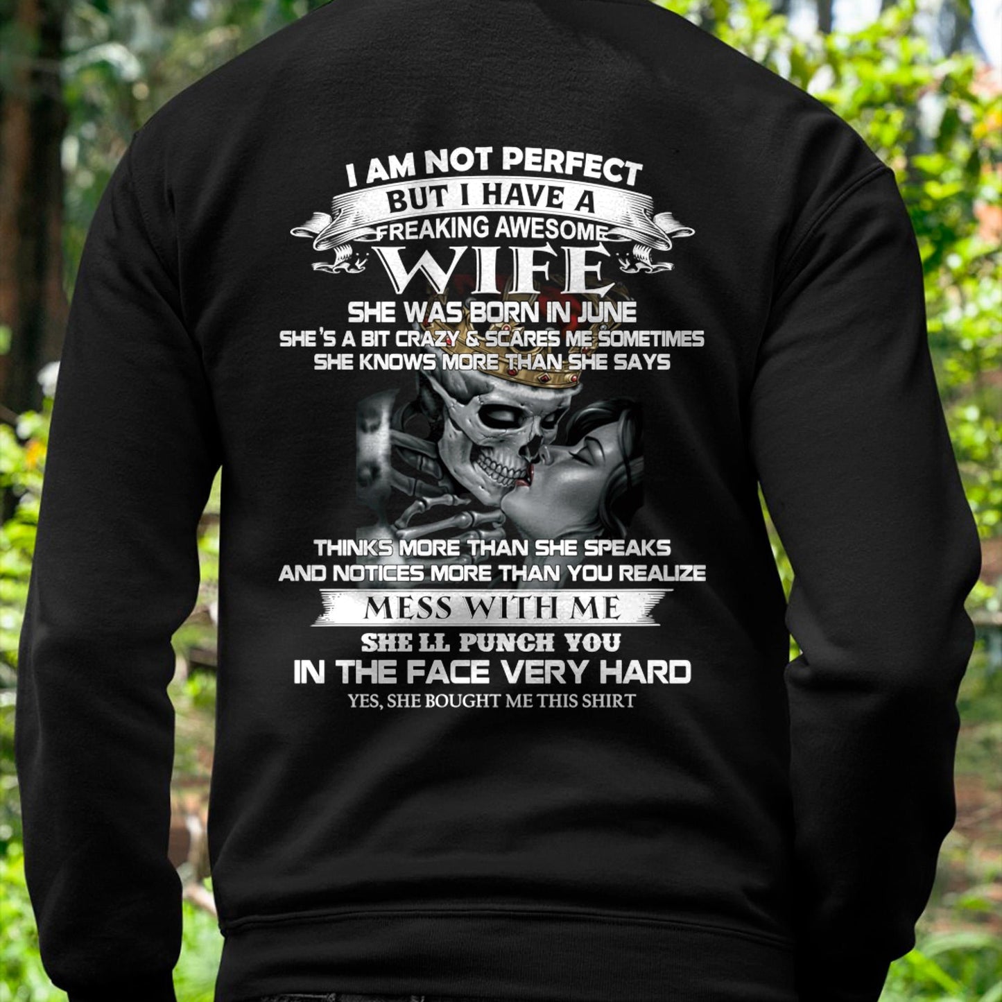 June - I Am Not Perfect But I Have A Freaking Awesome Wife - Gift For Husband From Wife - TLEE06 (SKU06-34-06)