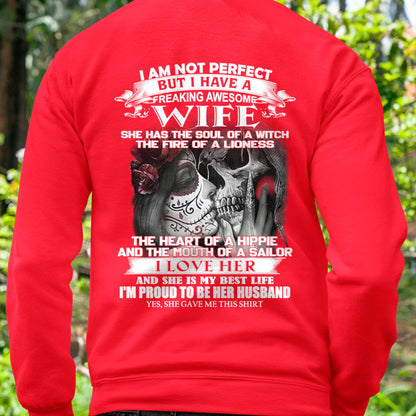 I Am Not Perfect But I Have A Freaking Awesome Wife - Gift For Husband From Wife - TLEE00 (SKU06-31-00)