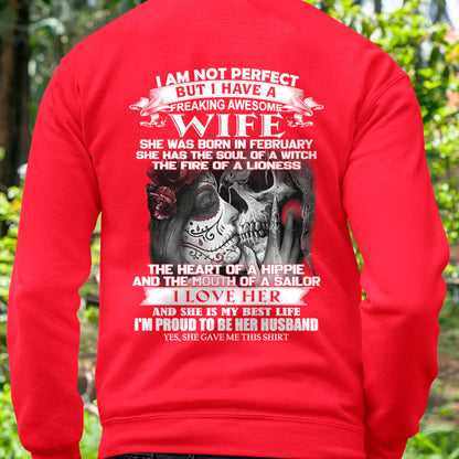 I Am Not Perfect But I Have A Freaking Awesome Wife - Gift For Husband From Wife - TLEE02 (SKU06-31-02)