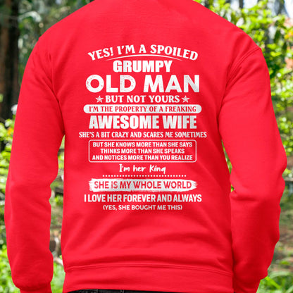 Yes! I'm A Spoiled Grumpy Old Man But Not Yours - Gift For Husband From Wife - TLEE00 (SKU07-100-00)