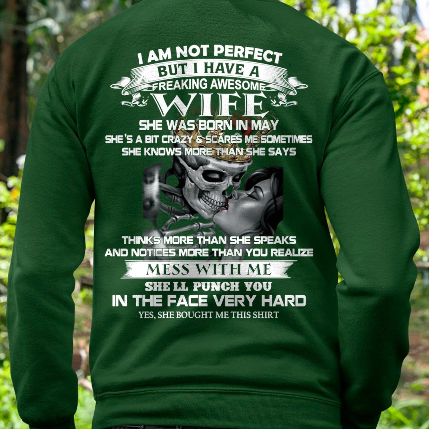 May - I Am Not Perfect But I Have A Freaking Awesome Wife - Gift For Husband From Wife - TLEE05 (SKU06-34-05)