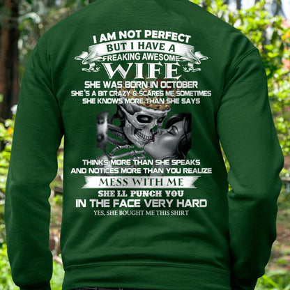 October - I Am Not Perfect But I Have A Freaking Awesome Wife - Gift For Husband From Wife - TLEE10 (SKU06-34-10)