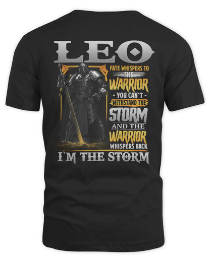 LEO WARRIOR T-SHIRT – I’M THE STORM MOTIVATIONAL QUOTE DESIGN - GIFT FOR MAN - TLEE00
