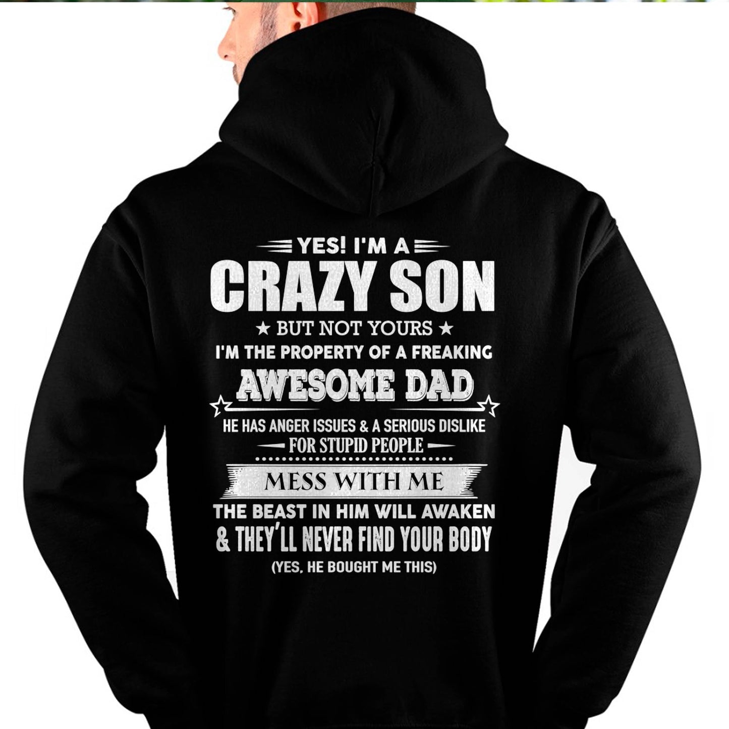 YES! I'M A CRAZY SON - GIFT FOR SON FROM DAD - TLEE00 (SKU07-52-00)