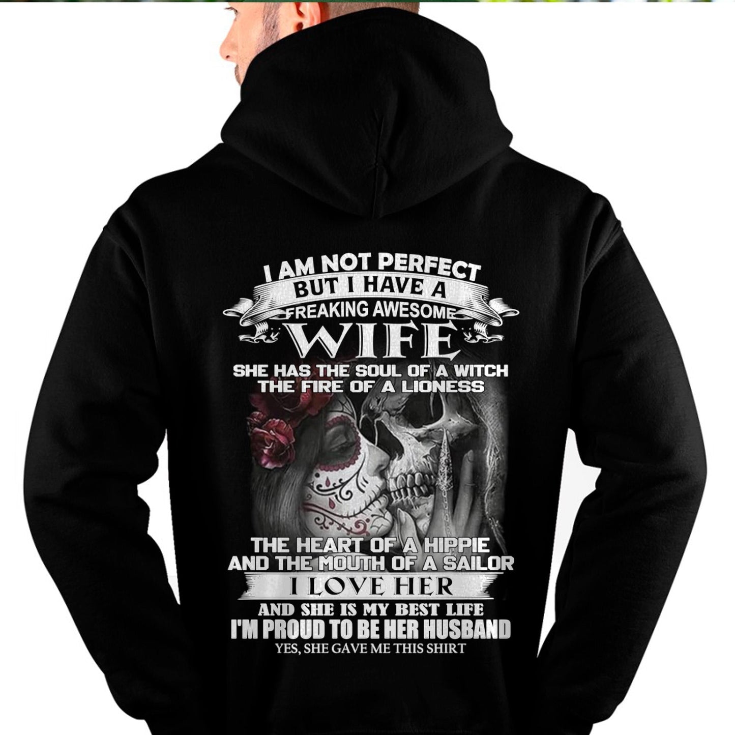 I Am Not Perfect But I Have A Freaking Awesome Wife - Gift For Husband From Wife - TLEE00 (SKU06-31-00)