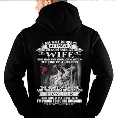 I Am Not Perfect But I Have A Freaking Awesome Wife - Gift For Husband From Wife - TLEE00 (SKU06-31-00)