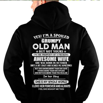 October - Yes! I'm A Spoiled Grumpy Old Man But Not Yours - Gift For Husband From Wife - TLEE10 (SKU07-100-10)