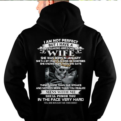 January - I Am Not Perfect But I Have A Freaking Awesome Wife - Gift For Husband From Wife - TLEE01 (SKU06-34-01)